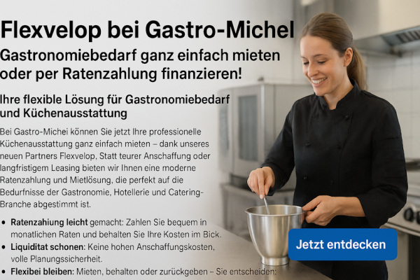 Flexvelop bei Gastro-Michel – Gastronomiebedarf ganz einfach mieten oder per Ratenzahlung finanzieren! - Gastronomiebedarf mieten oder per Ratenzahlung finanzieren